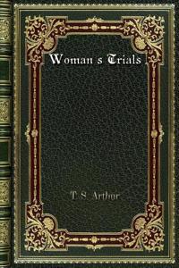 Woman's Trials