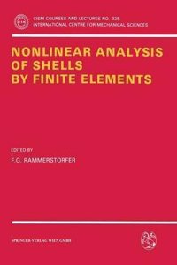 Nonlinear Analysis Of Shells By Finite Elements