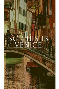 This is Venice