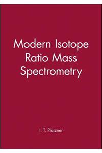 Modern Isotope Ratio Mass Spectrometry