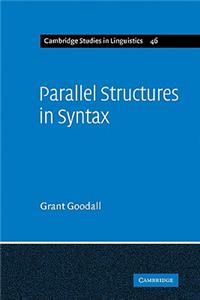 Parallel Structures in Syntax