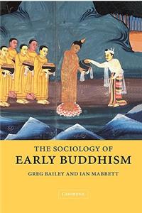 The Sociology of Early Buddhism