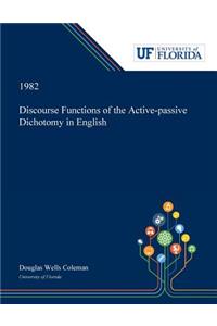 Discourse Functions of the Active-passive Dichotomy in English
