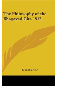 The Philosophy of the Bhagavad Gita 1912