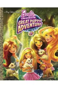 Barbie and Her Sisters in the Great Puppy Adventure (Barbie and Her Sisters in the Great Puppy Adventure)