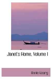 Janet's Home, Volume I