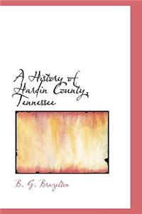 A History of Hardin County, Tennessee