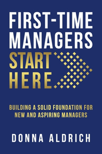 First-Time Managers Start Here