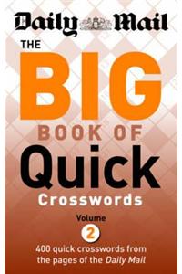 Daily Mail: the Big Book of Quick Crosswords 2