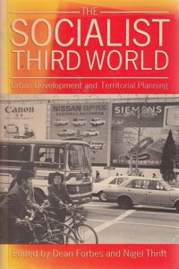 The Socialist Third World: Urban Development and Territorial Planning