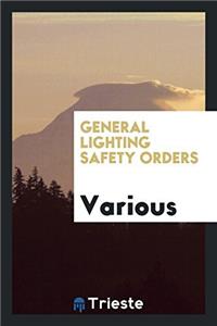 GENERAL LIGHTING SAFETY ORDERS