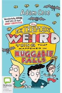 Extremely Weird Thing That Happened in Huggabie Falls