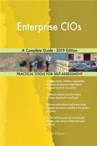 Enterprise CIOs A Complete Guide - 2019 Edition