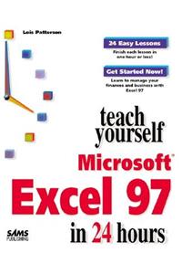 Teach Yourself Microsoft Excel 97 in 24 Hours