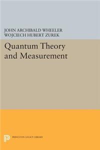 Quantum Theory and Measurement