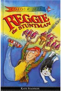 Reggie the Stuntman (Colour Jets) Hardcover