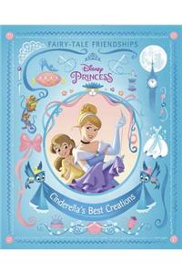 Cinderella's Best Creations (Disney Princess)