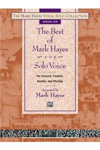 The Best of Mark Hayes for Solo Voice