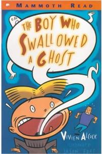 Boy Who Swallowed a Ghost