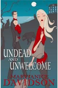 Undead And Unwelcome