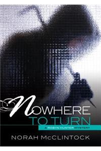 Nowhere to Turn