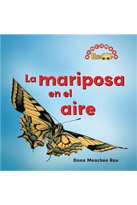 Mariposa En El Aire (the Butterfly in the Sky)
