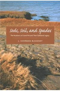 Sods, Soil, and Spades
