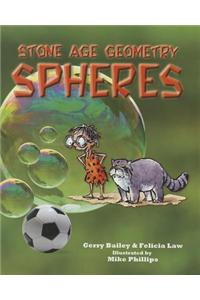 Stone Age Geometry: Spheres