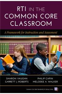 Rti in the Common Core Classroom