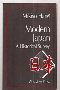 Modern Japan: A Historical Survey