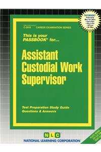 Assistant Custodial Work Supervisor