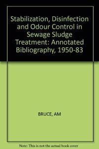 Stabilization, Disinfection and Odour Control in Sewage Sludge Treatment