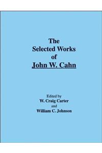 The Selected Works of John W. Cahn