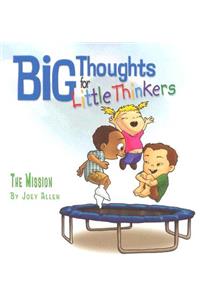 Big Thoughts for Little Thinkers