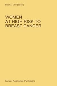 Women at High Risk to Breast Cancer