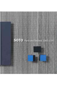 Soto: Paris and Beyond, 1950-1970