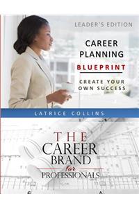 Career Planning Blueprint for Leaders