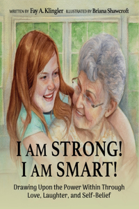 I Am Strong! I Am Smart!