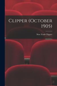 Clipper (October 1905)