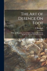 The Art of Defence On Foot