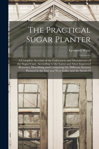 Practical Sugar Planter