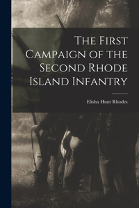 First Campaign of the Second Rhode Island Infantry