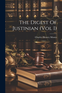 Digest Of Justinian (Vol I)