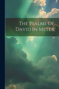 Psalms Of David In Meter