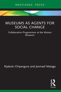 Museums as Agents for Social Change