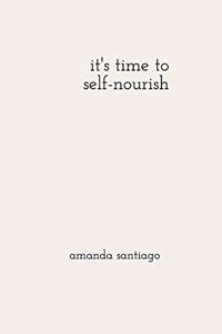 it's time to self-nourish