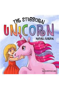 The Stubborn Unicorn