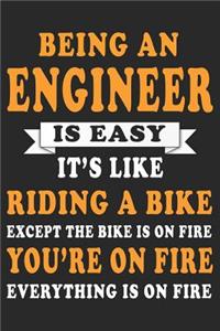 Being An Engineer Is Easy