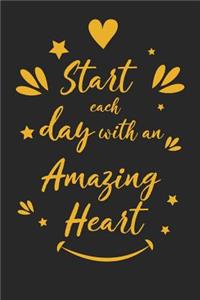 Start Each Day with an Amazing Heart