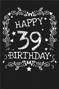 Happy 39 Birthday